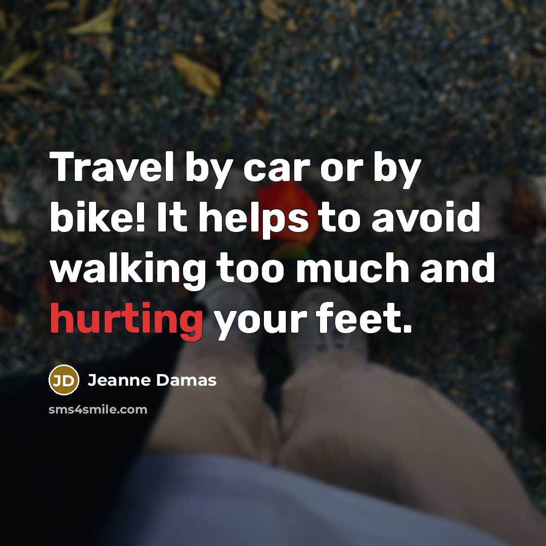 “Travel by car or by bike! It helps to avoid…” quote by Jeanne Damas