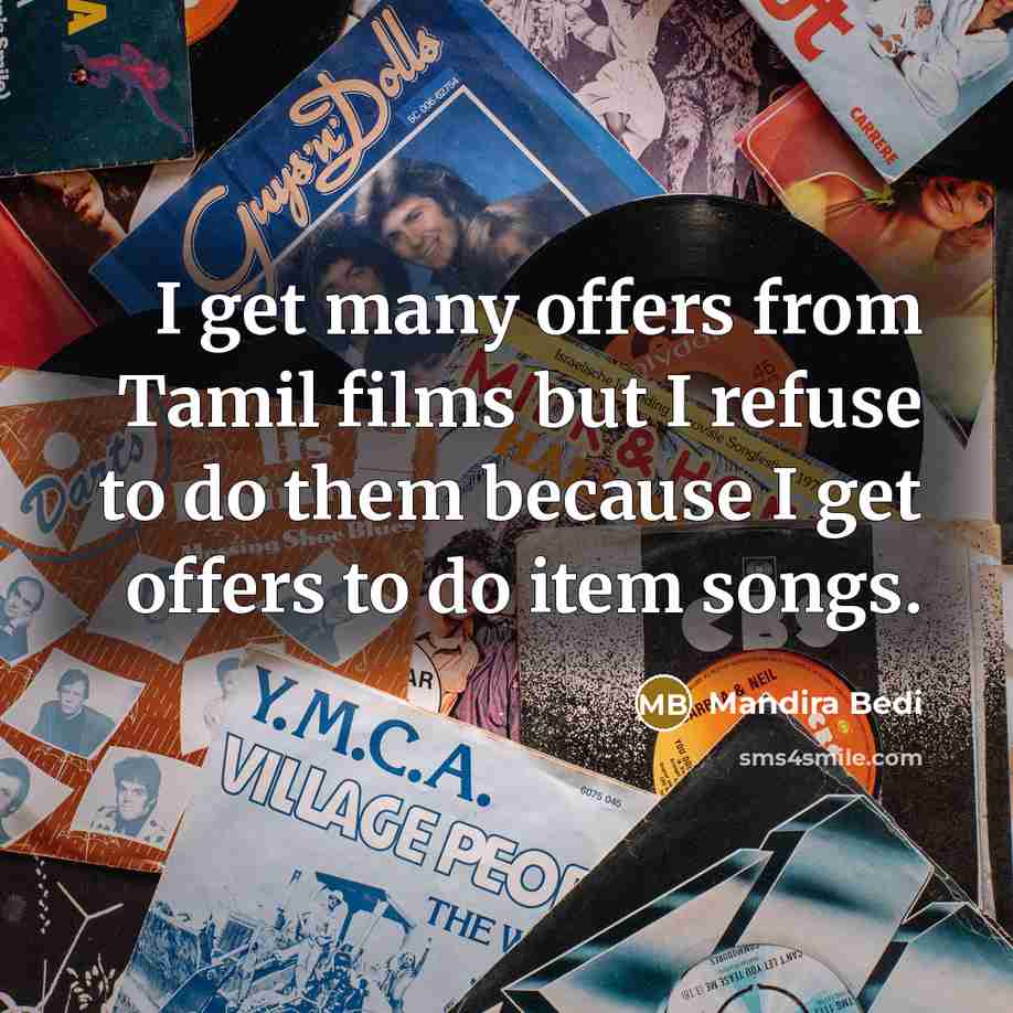 “I get many offers from Tamil films but I refuse…” quote by Mandira Bedi