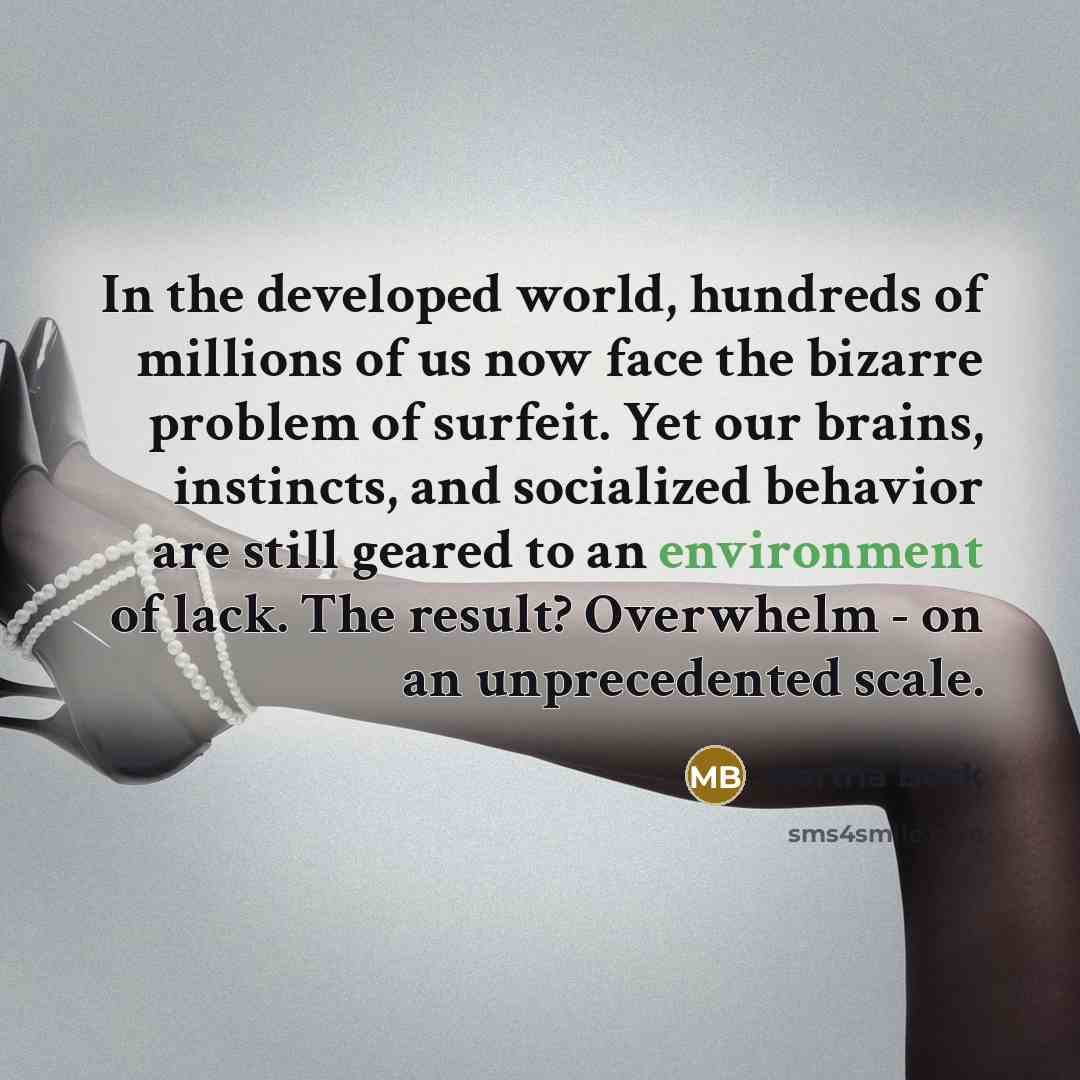“In the developed world, hundreds of millions of us now…” quote by Martha Beck