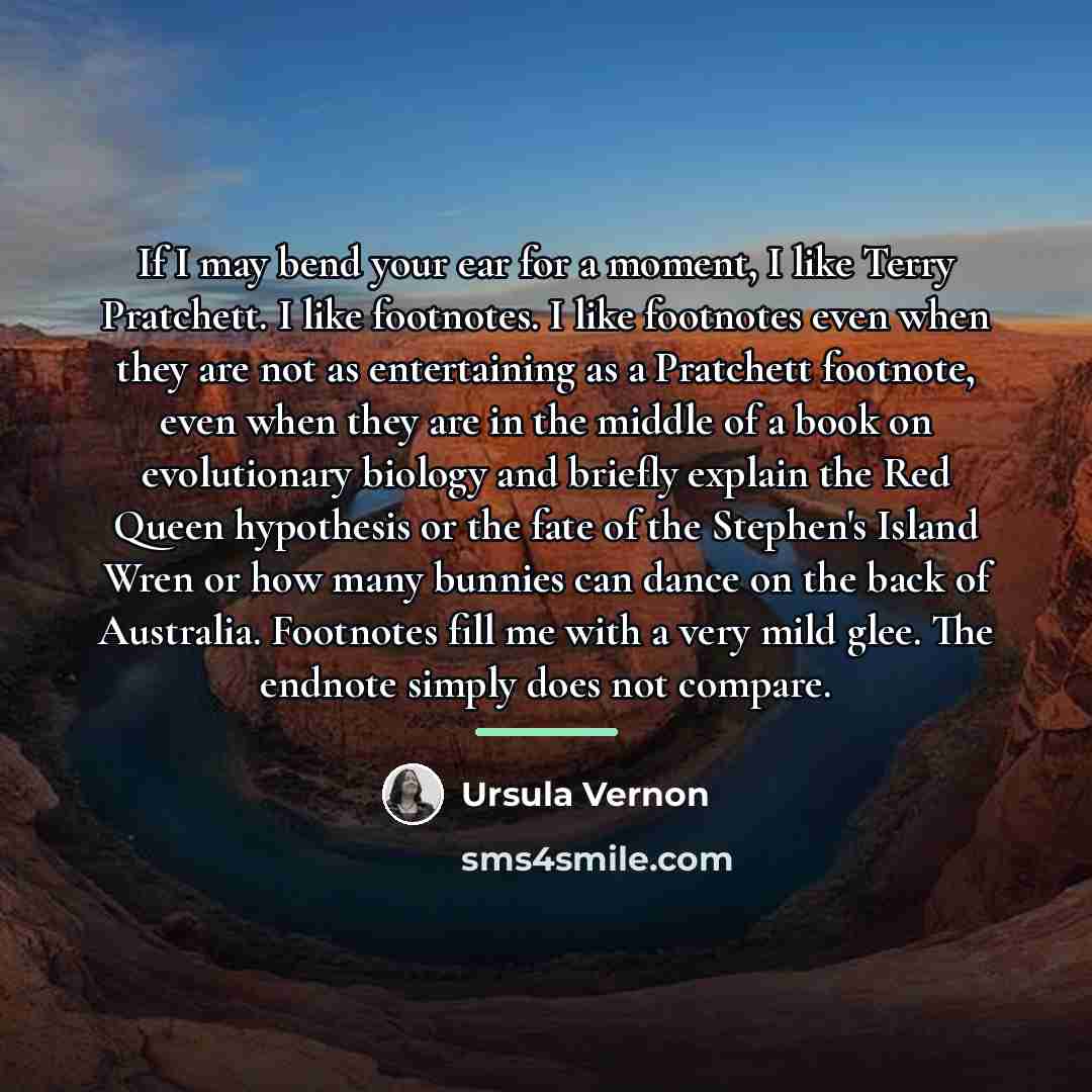 “If I may bend your ear for a moment, I…” quote by Ursula Vernon