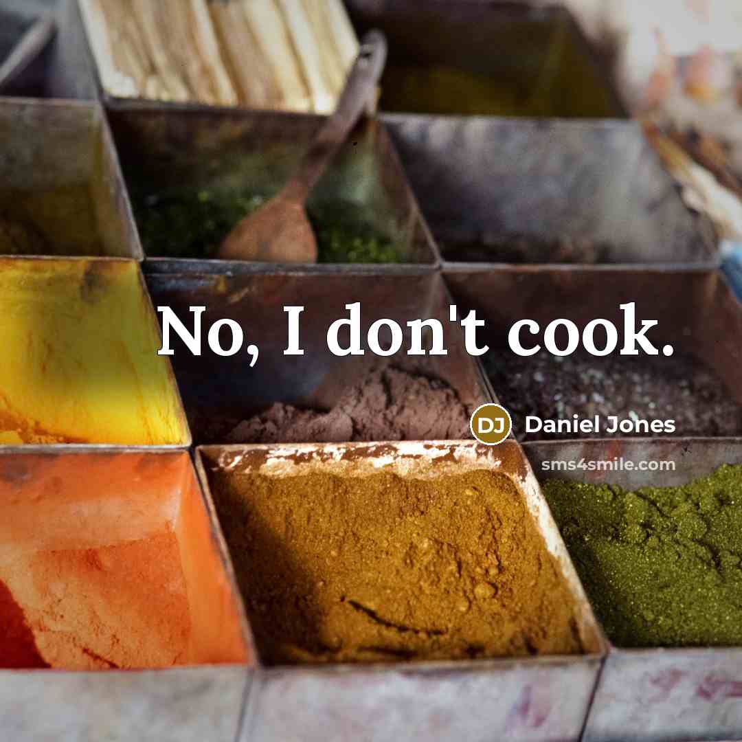 “No, I don't cook.…” quote by Daniel Jones