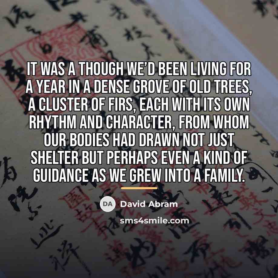 “It was a though we’d been living for a year…” quote by David Abram