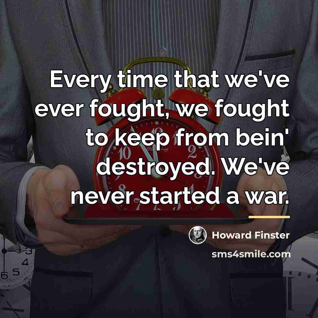 “Every time that we've ever fought, we fought to keep…” quote by Howard Finster