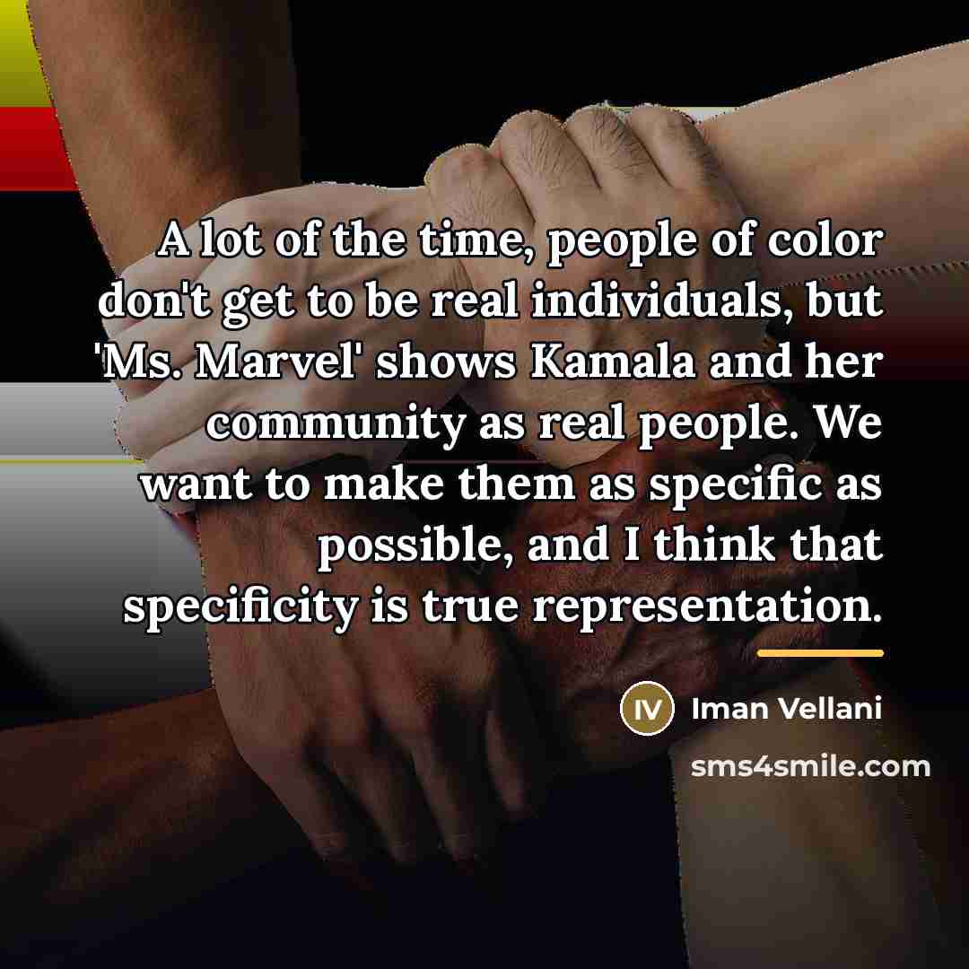 “A lot of the time, people of color don't get…” quote by Iman Vellani