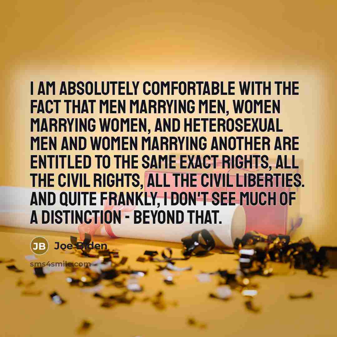 “I am absolutely comfortable with the fact that men marrying…” quote by Joe Biden