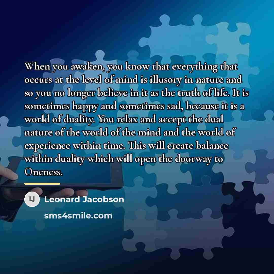 “When you awaken, you know that everything that occurs at…” quote by Leonard Jacobson