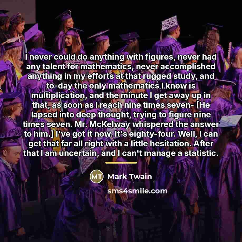 “I never could do anything with figures, never had any…” quote by Mark Twain
