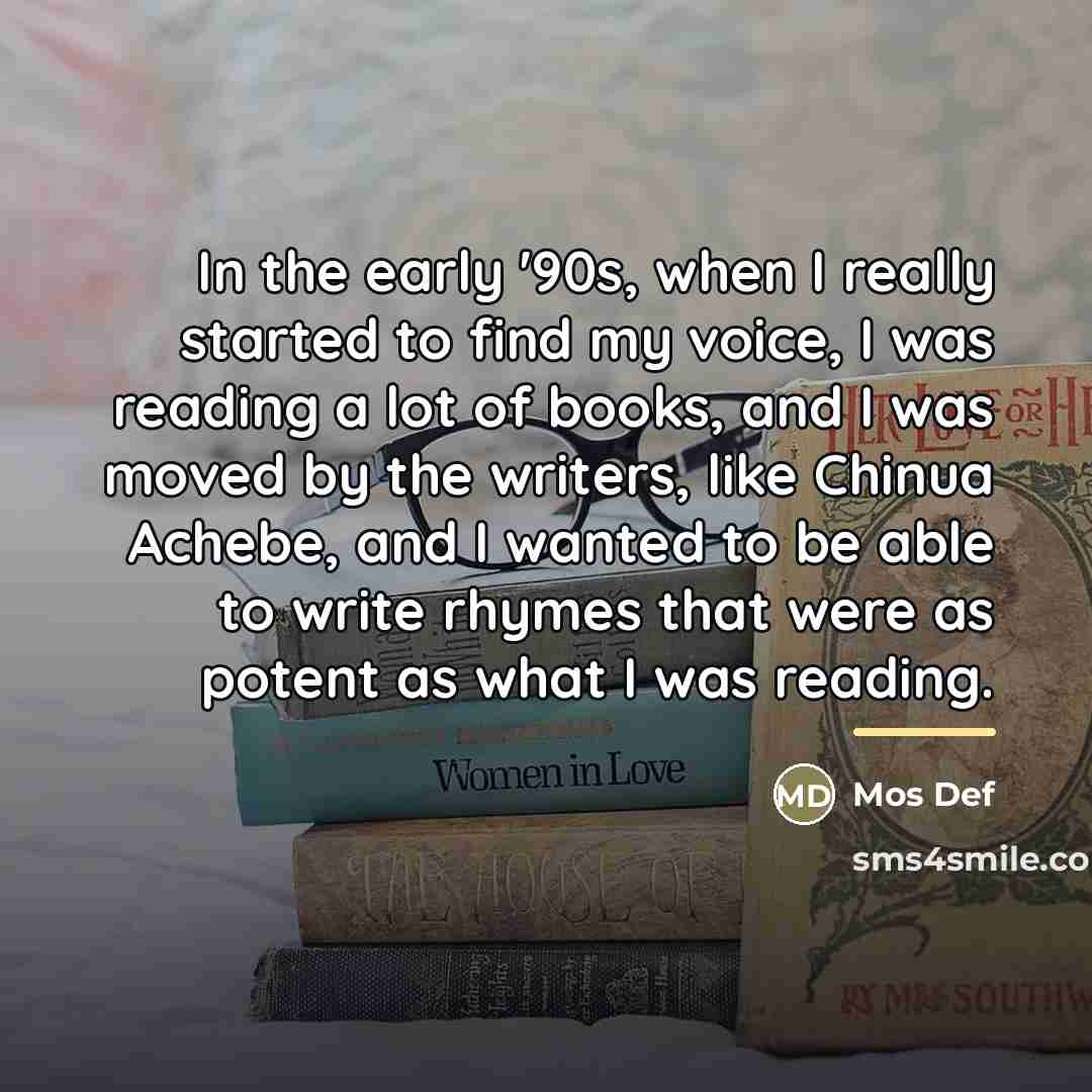 “In the early '90s, when I really started to find…” quote by Mos Def