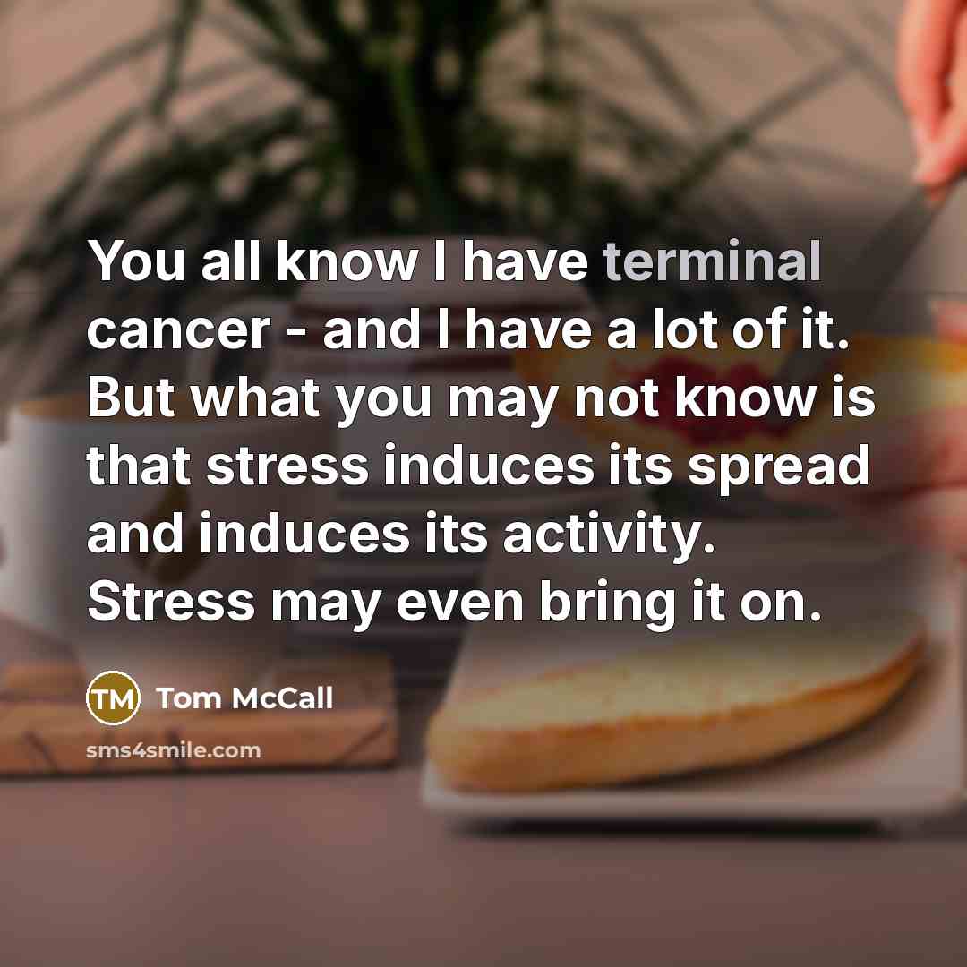 “You all know I have terminal cancer - and I…” quote by Tom McCall