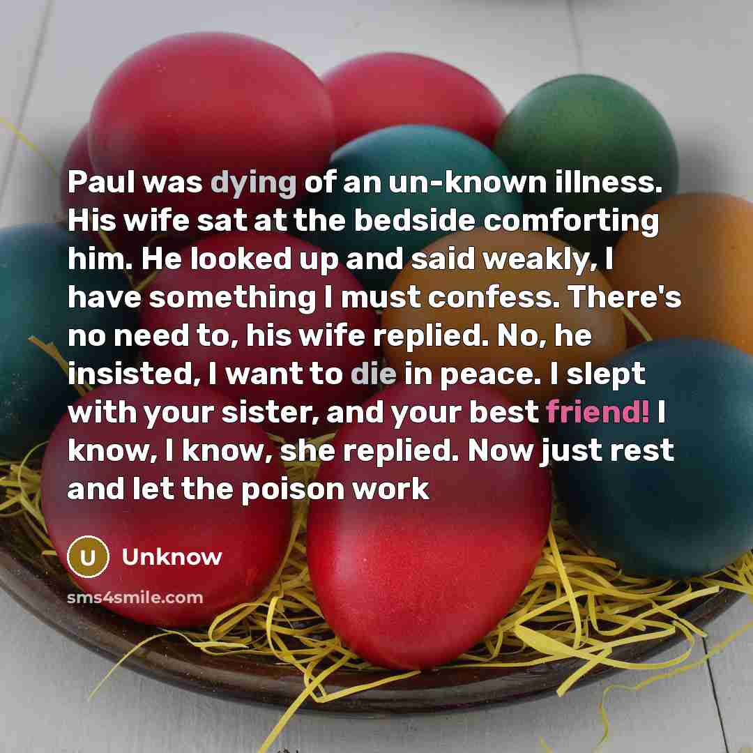 “Paul was dying of an un-known illness. His wife sat…” quote by Unknow