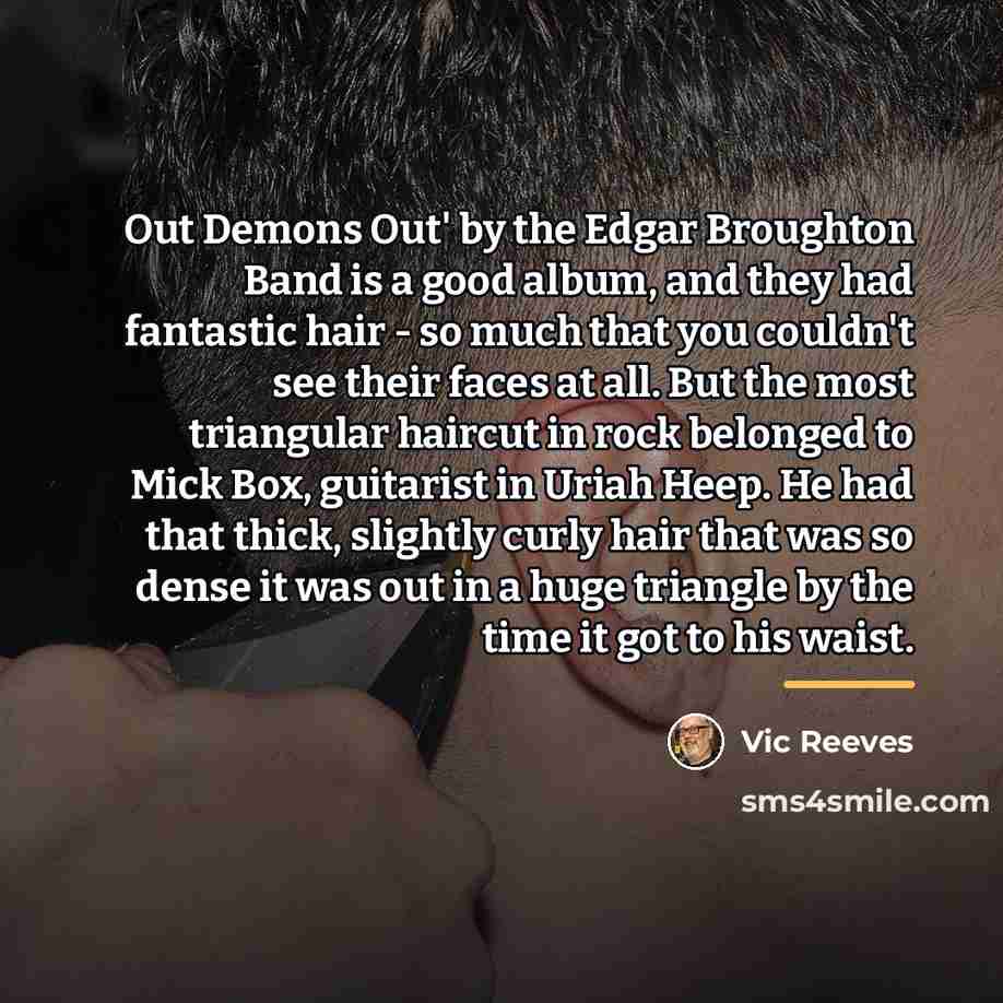 “Out Demons Out' by the Edgar Broughton Band is a…” quote by Vic Reeves