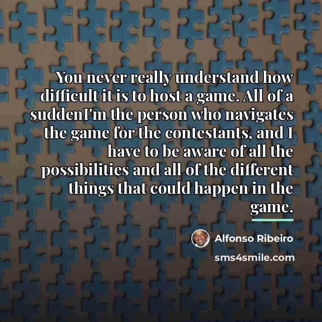 “You never really understand how difficult it is to host…” quote by Alfonso Ribeiro