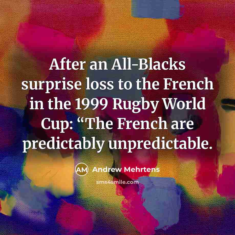 “After an All-Blacks surprise loss to the French in the…” quote by Andrew Mehrtens