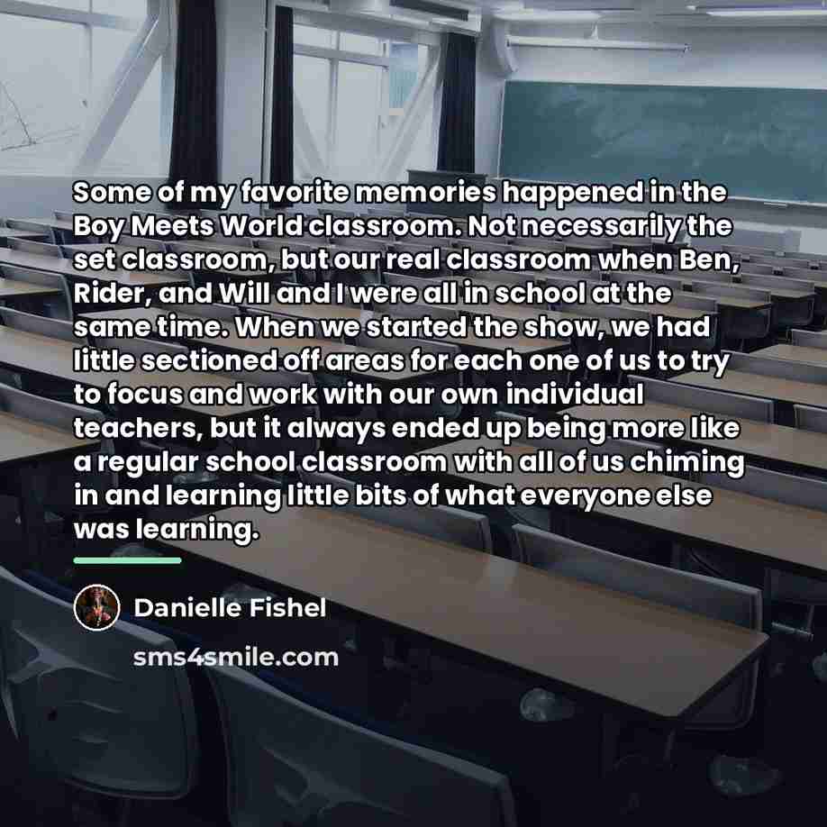 “Some of my favorite memories happened in the Boy Meets…” quote by Danielle Fishel