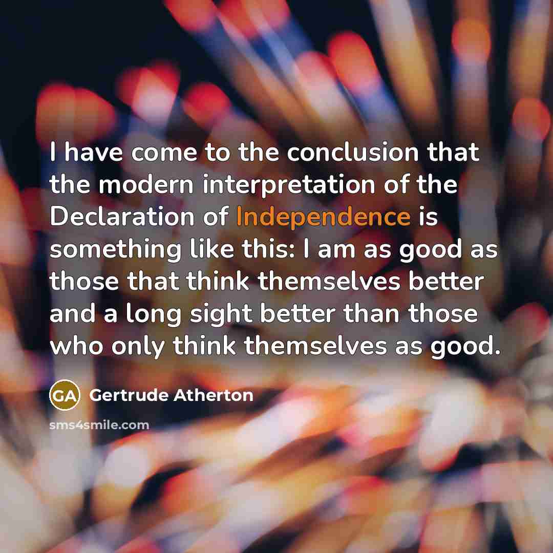 “I have come to the conclusion that the modern interpretation…” quote by Gertrude Atherton