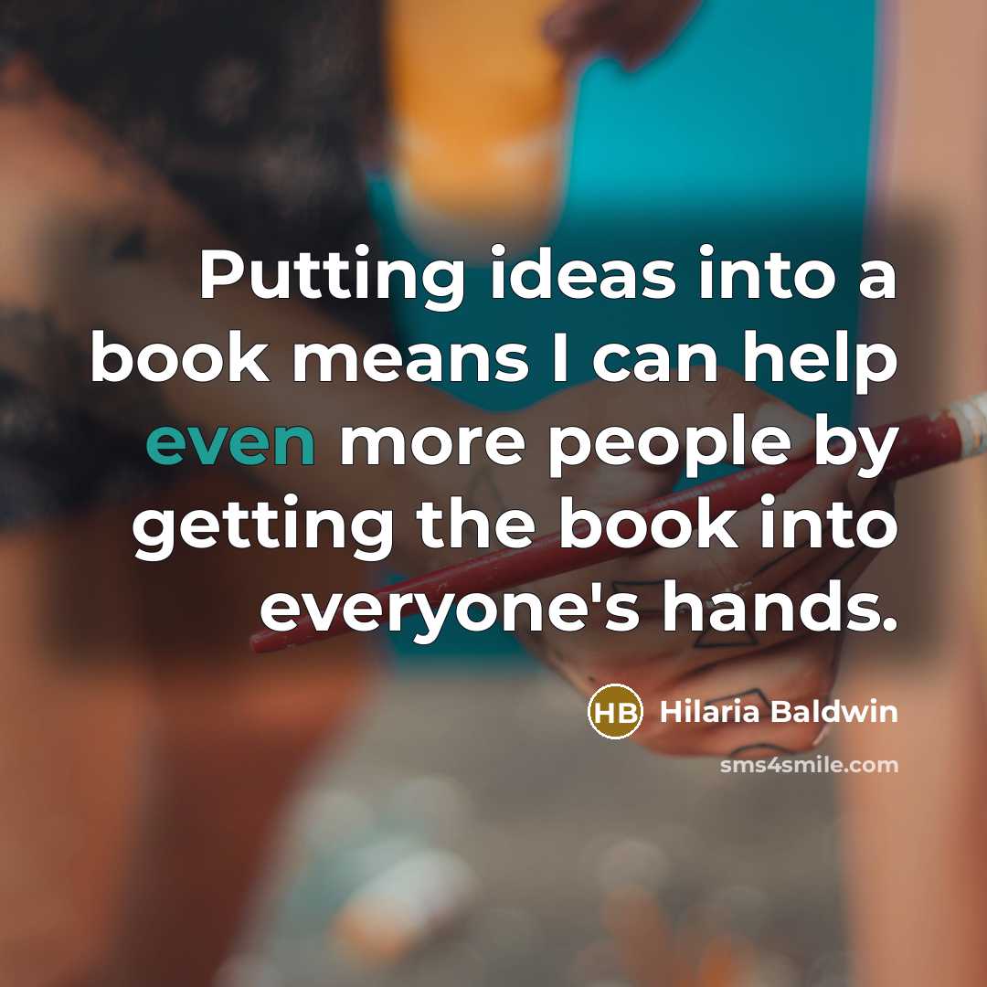 “Putting ideas into a book means I can help even…” quote by Hilaria Baldwin