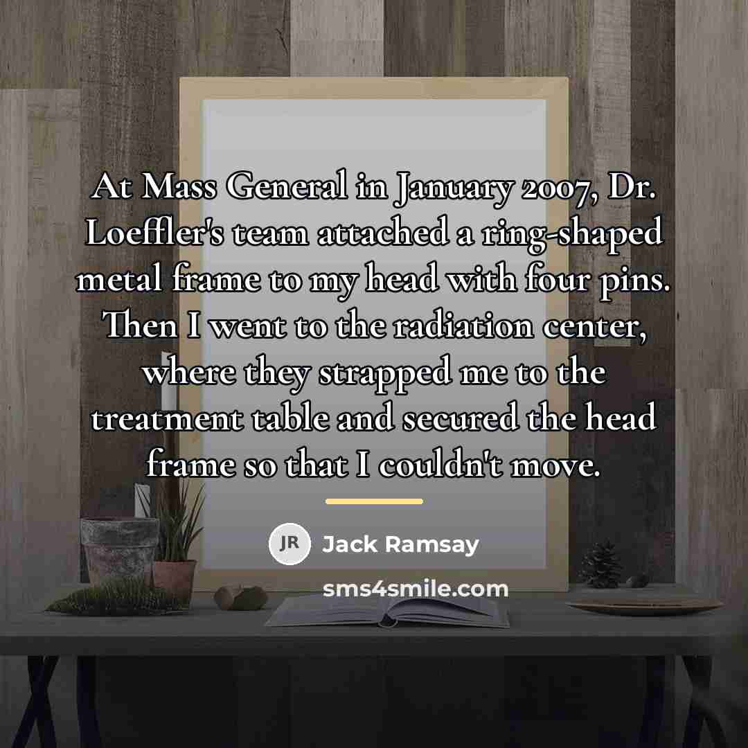 “At Mass General in January 2007, Dr. Loeffler's team attached…” quote by Jack Ramsay