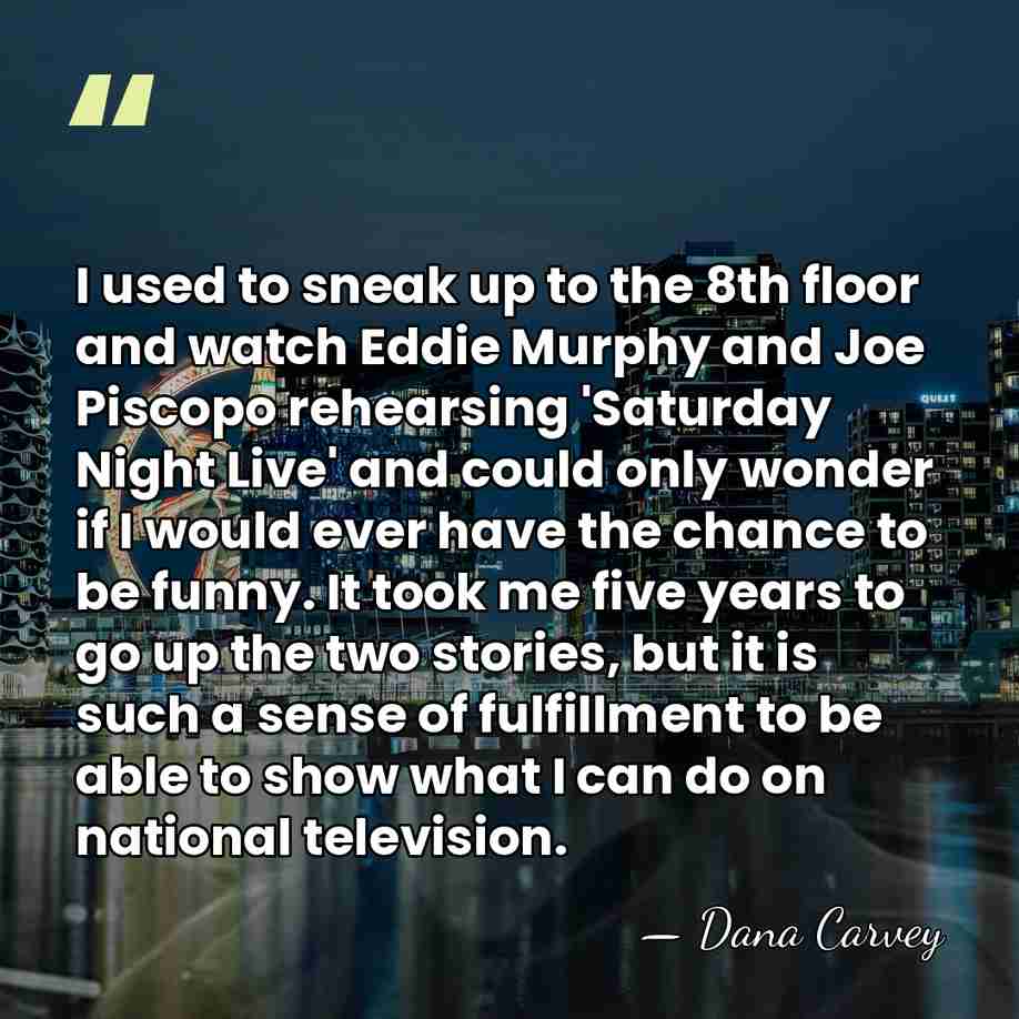 I used to sneak up to the 8th floor and watch Eddie&hellip; - Dana Carvey
