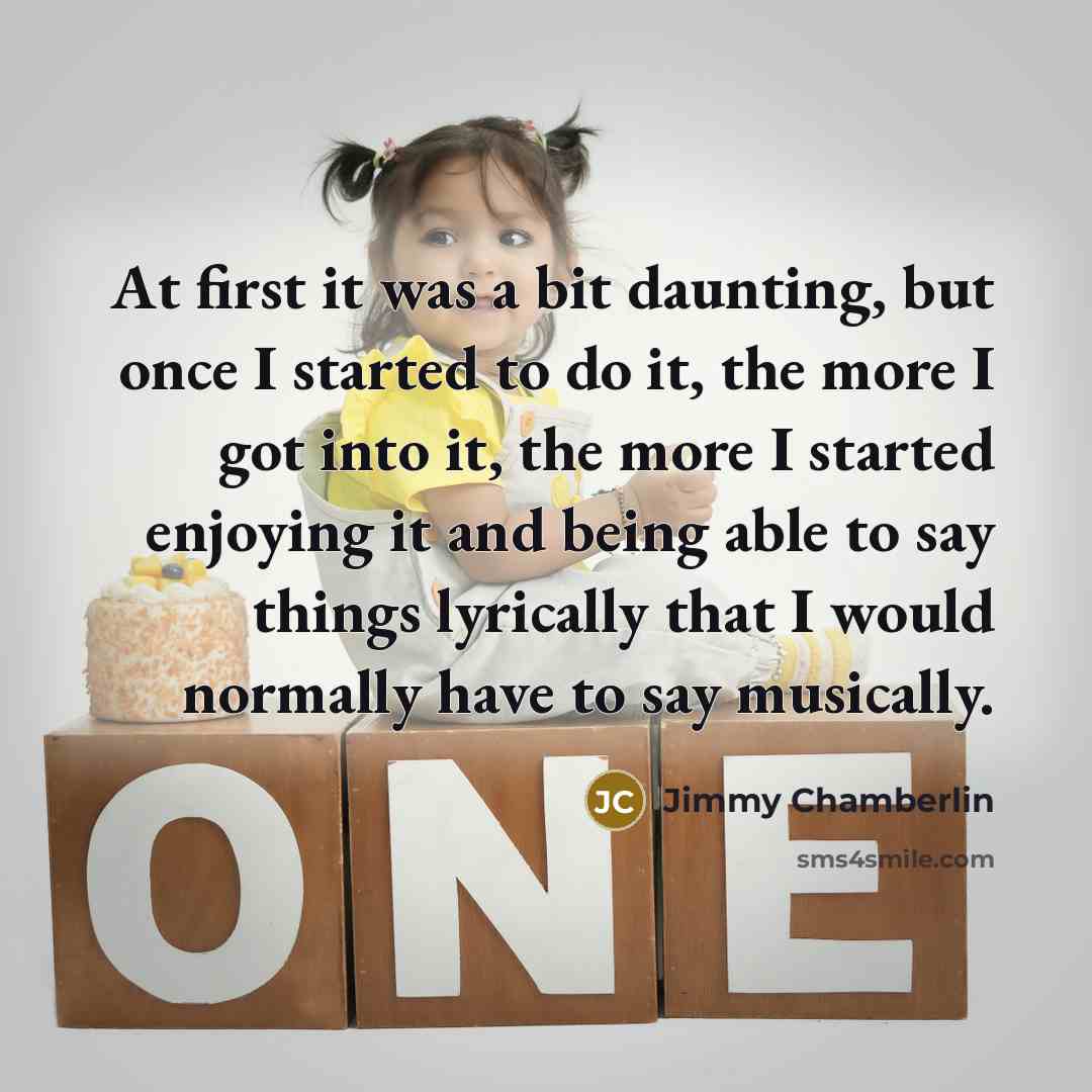 “At first it was a bit daunting, but once I…” quote by Jimmy Chamberlin