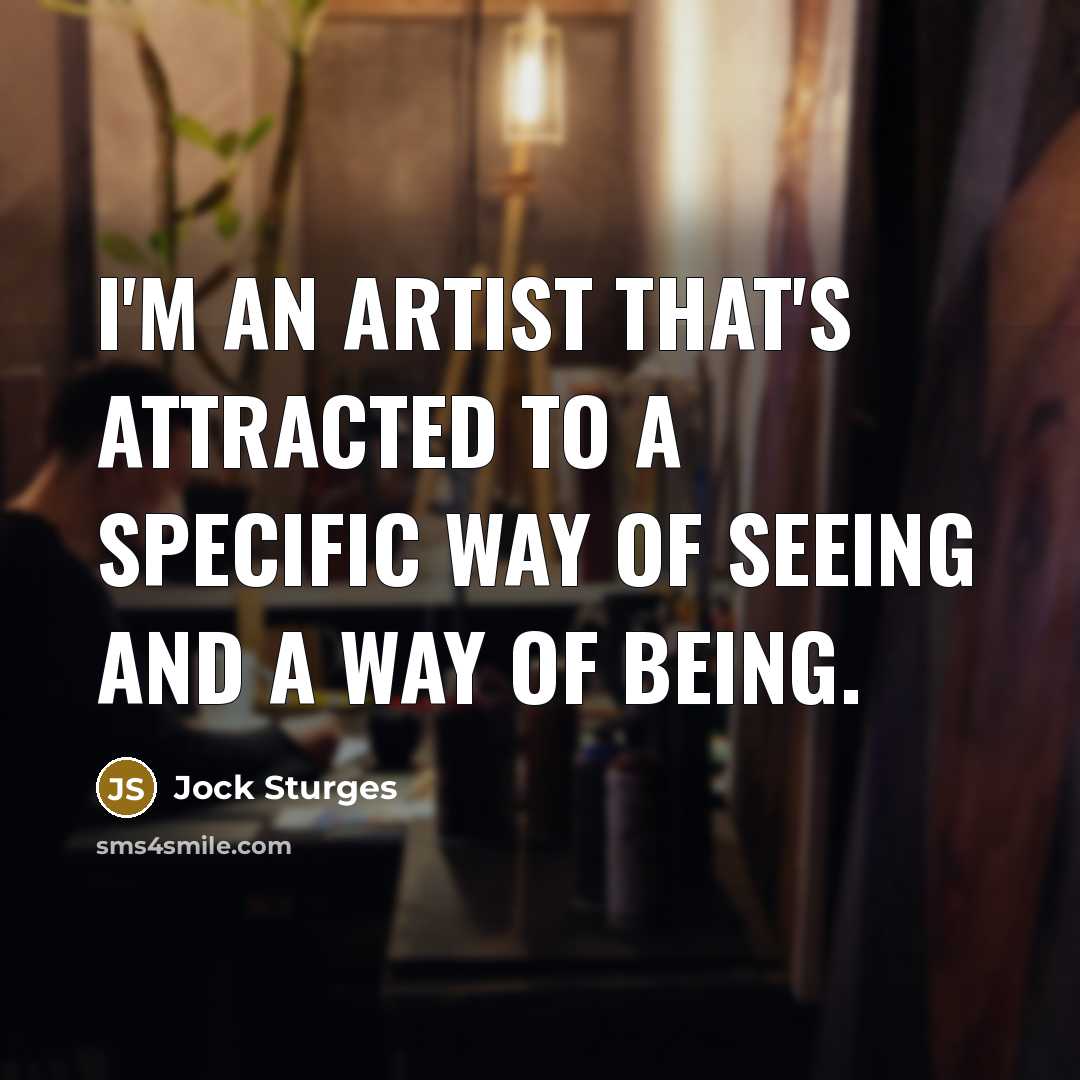 “I'm an artist that's attracted to a specific way of…” quote by Jock Sturges