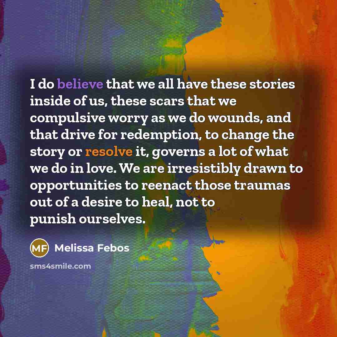 “I do believe that we all have these stories inside…” quote by Melissa Febos