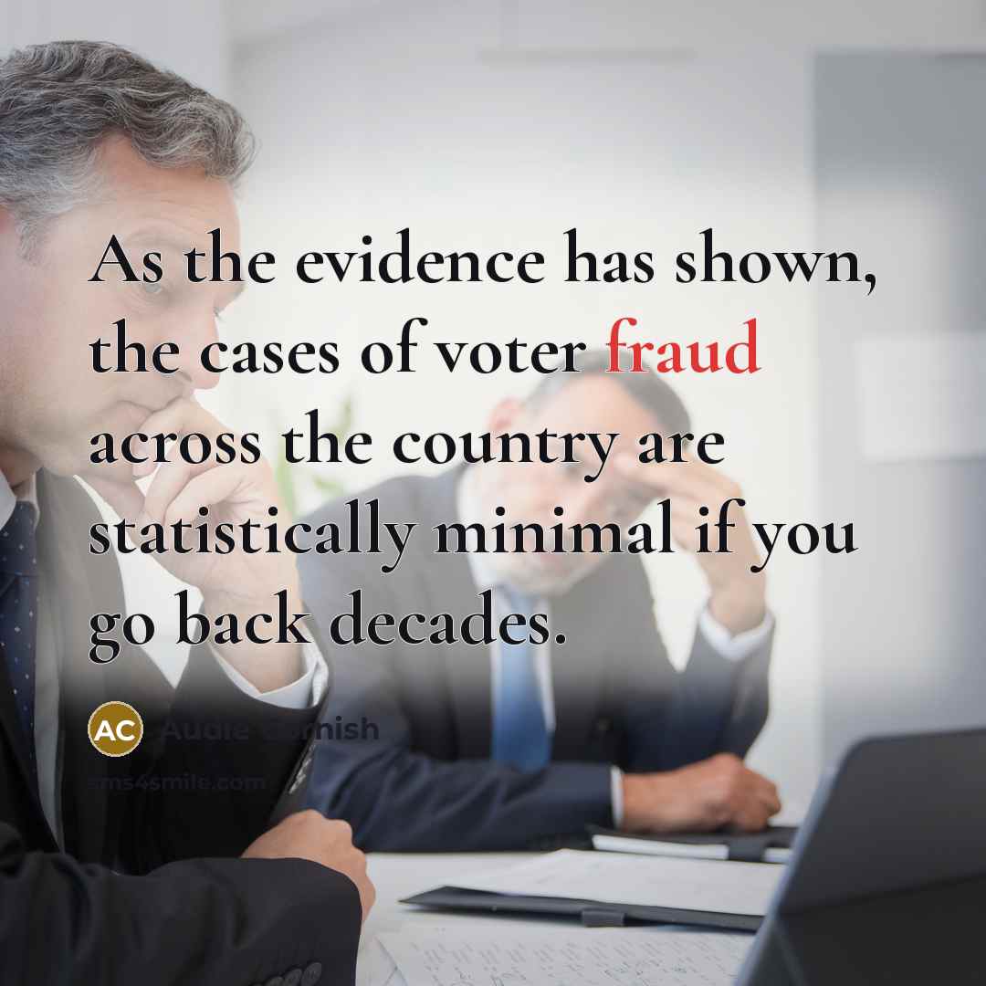“As the evidence has shown, the cases of voter fraud…” quote by Audie Cornish
