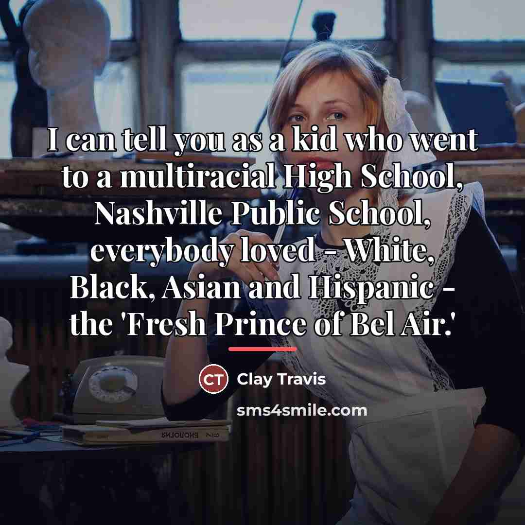 “I can tell you as a kid who went to…” quote by Clay Travis