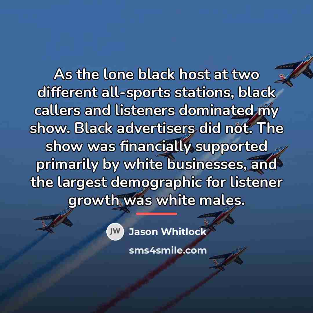 “As the lone black host at two different all-sports stations,…” quote by Jason Whitlock