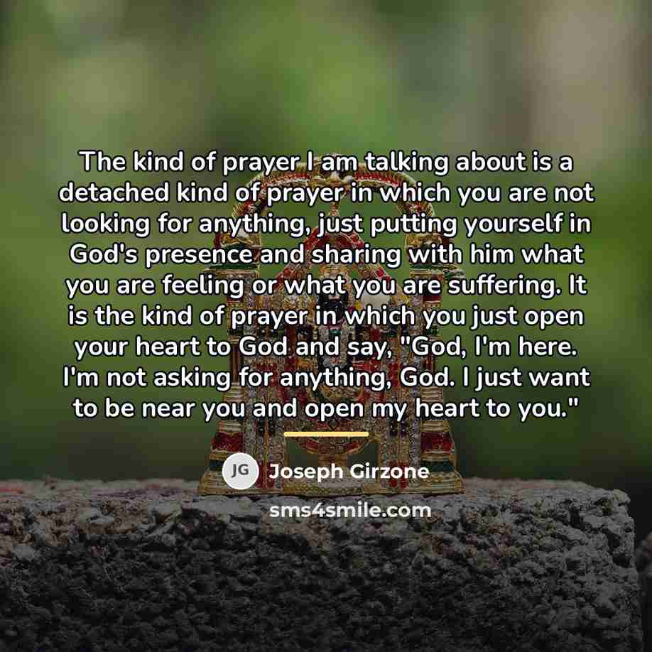 “The kind of prayer I am talking about is a…” quote by Joseph Girzone