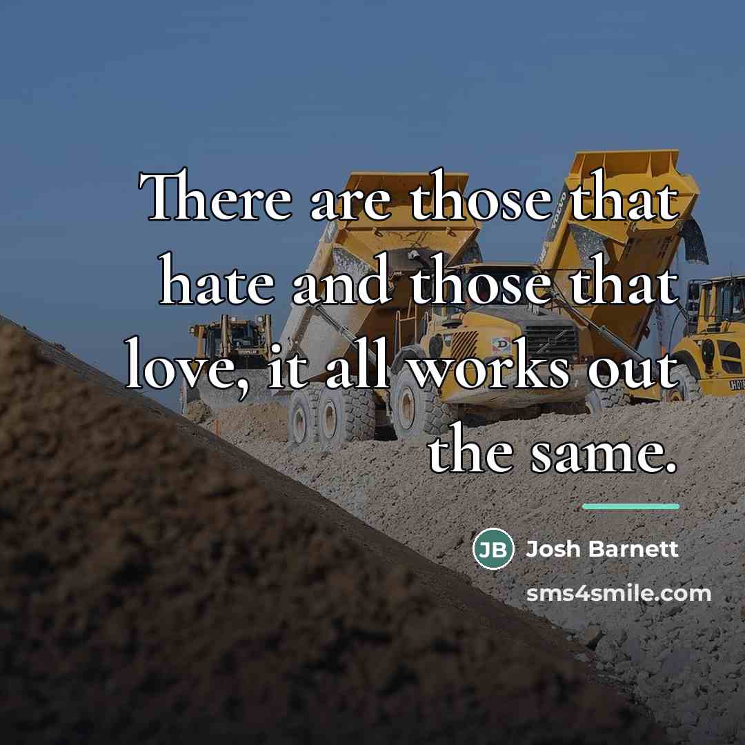 “There are those that hate and those that love, it…” quote by Josh Barnett