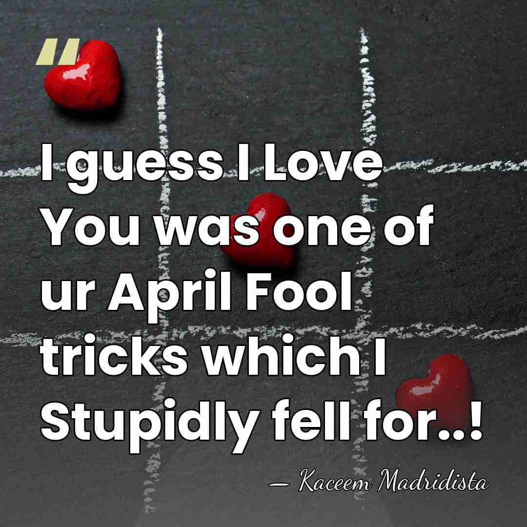 I guess I Love You was one of ur April Fool tricks&hellip; - Kaceem Madridista