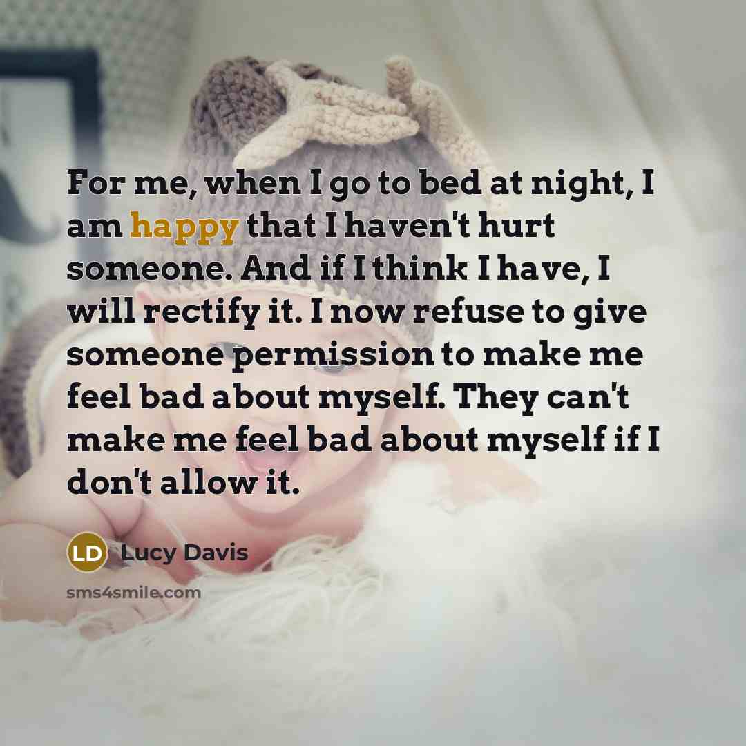 “For me, when I go to bed at night, I…” quote by Lucy Davis
