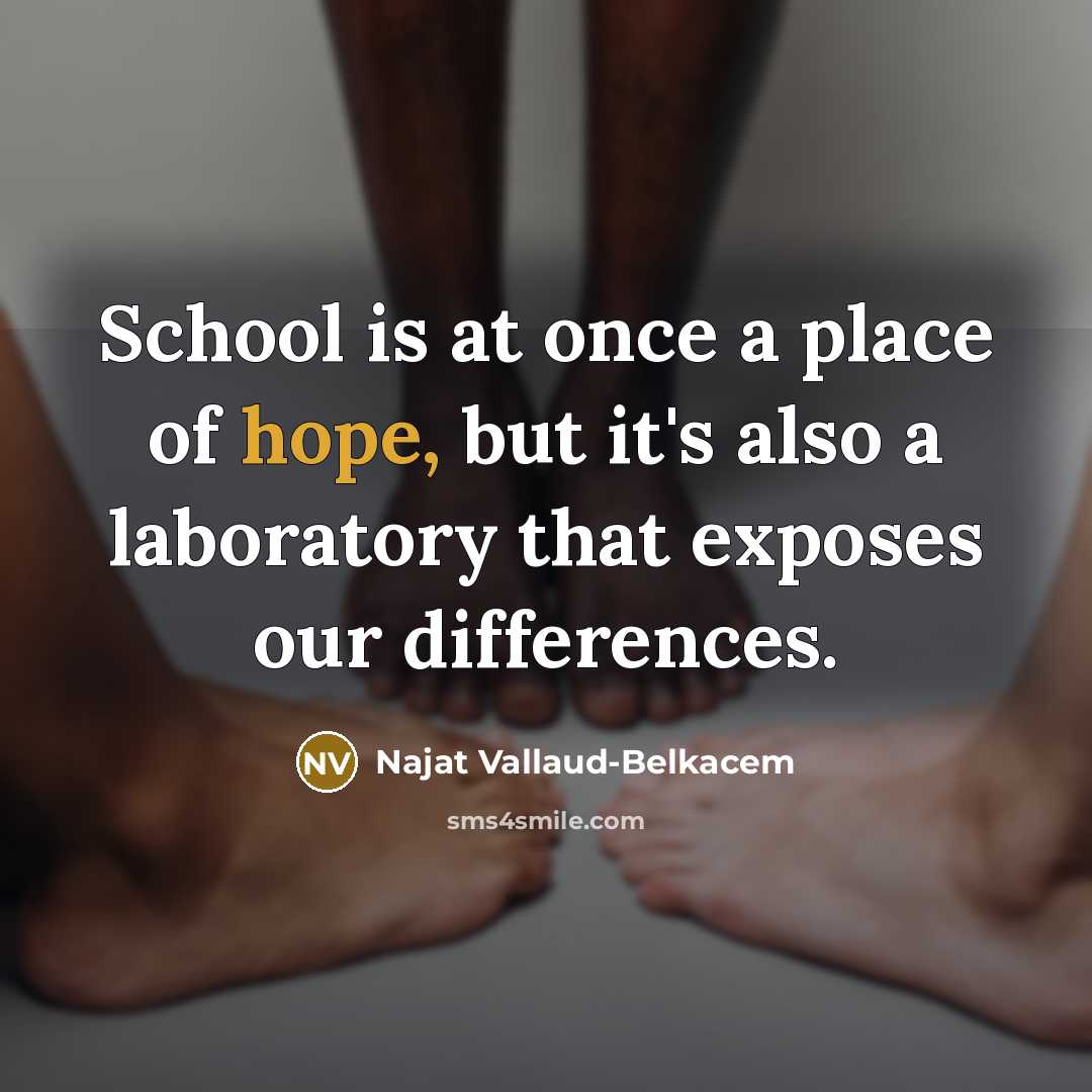“School is at once a place of hope, but it's…” quote by Najat Vallaud-Belkacem