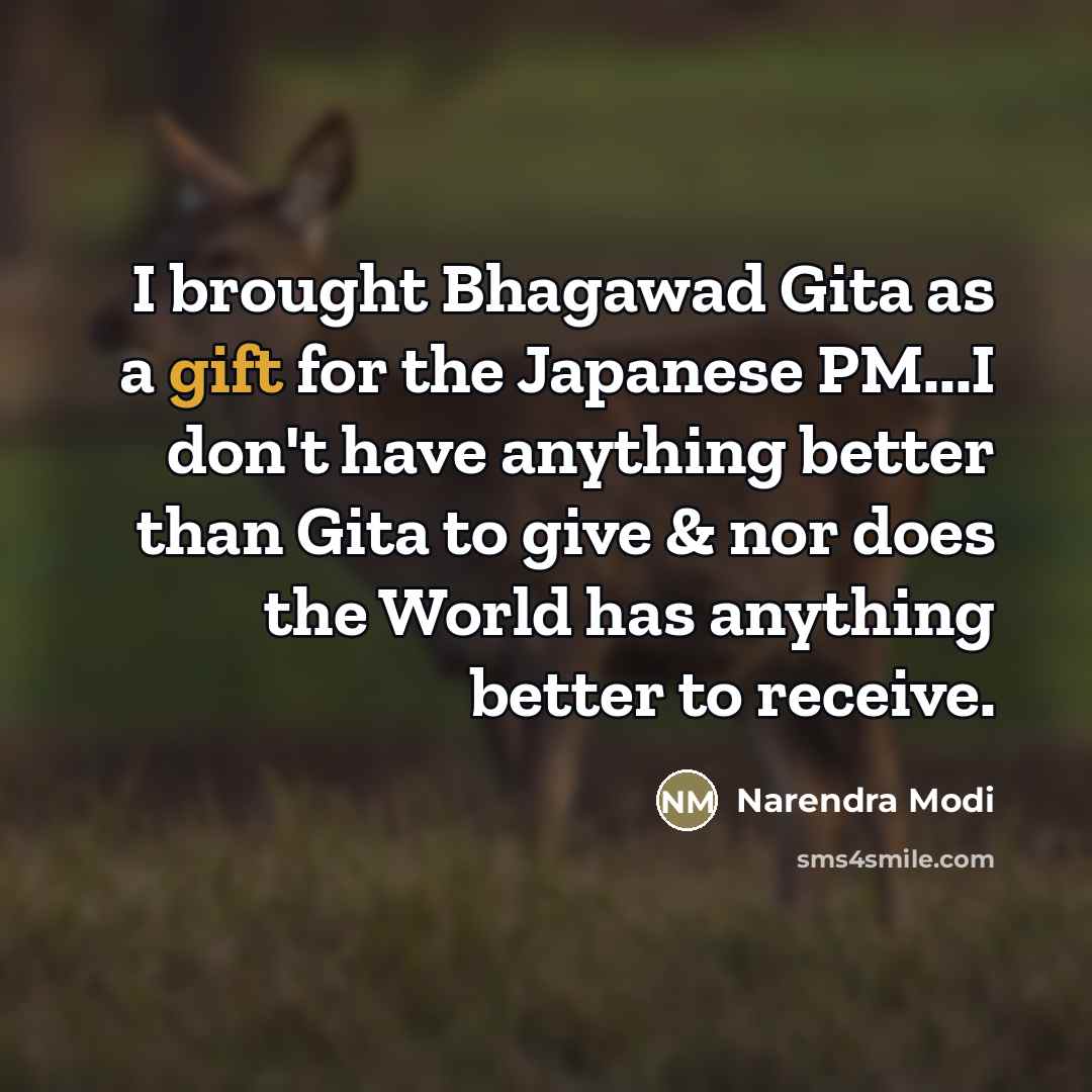 “I brought Bhagawad Gita as a gift for the Japanese…” quote by Narendra Modi