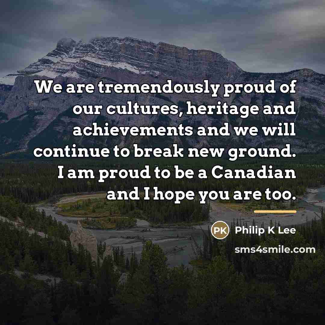 “We are tremendously proud of our cultures, heritage and achievements…” quote by Philip K Lee
