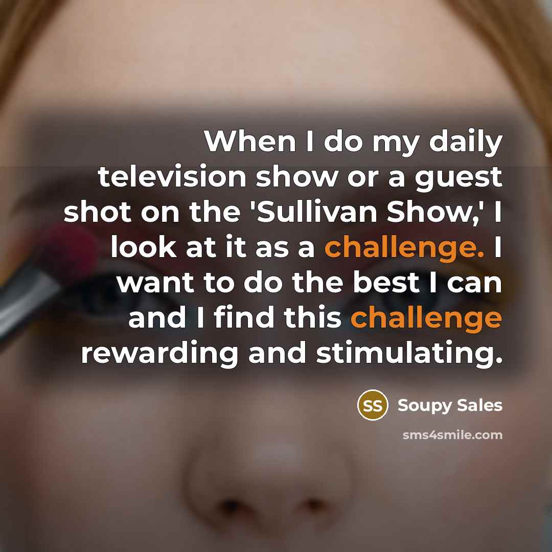 “When I do my daily television show or a guest…” quote by Soupy Sales