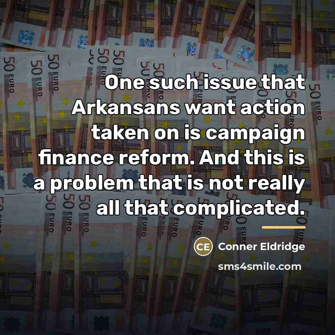 “One such issue that Arkansans want action taken on is…” quote by Conner Eldridge