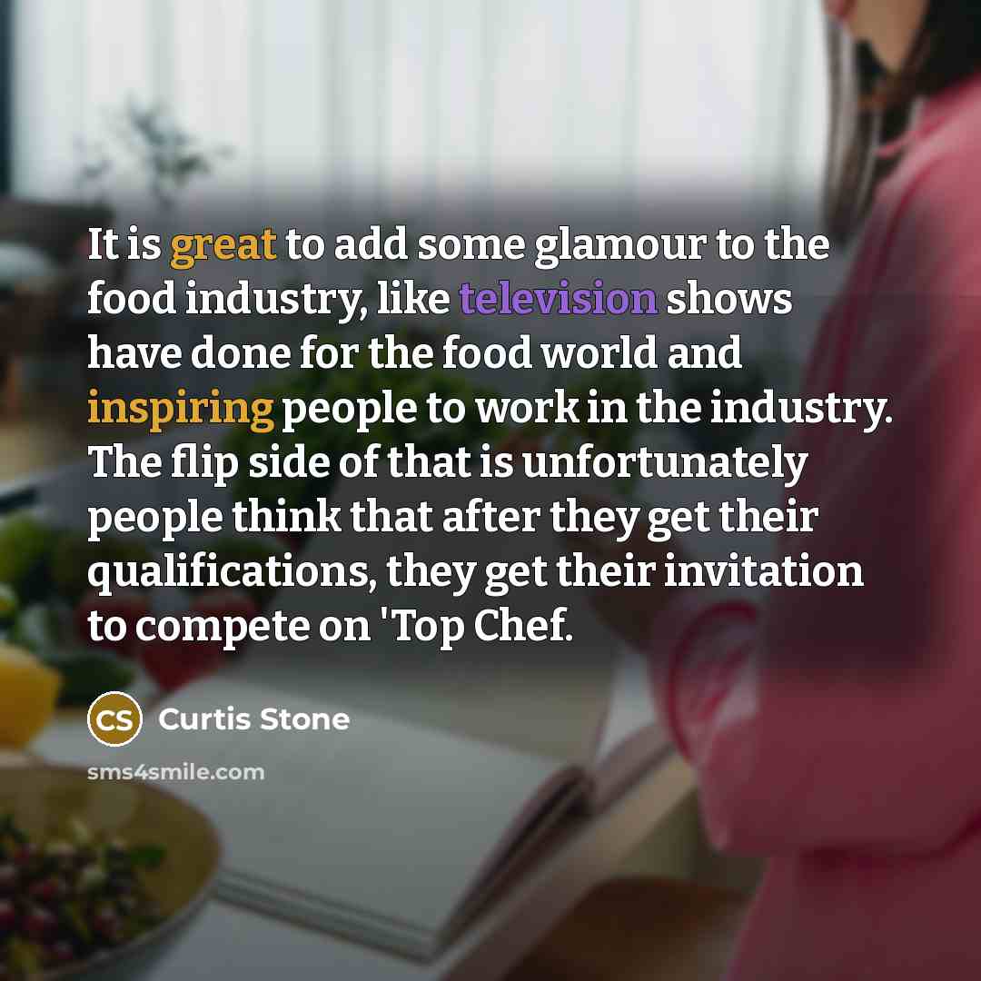 “It is great to add some glamour to the food…” quote by Curtis Stone