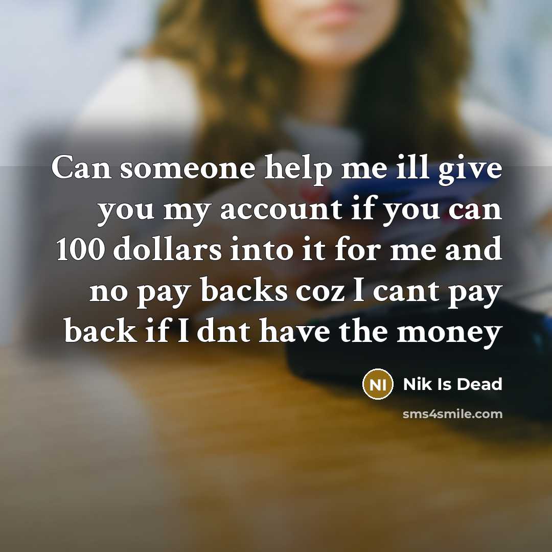 “Can someone help me ill give you my account if…” quote by Nik Is Dead