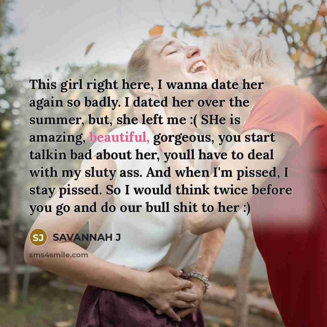 “This girl right here, I wanna date her again so…” quote by Savannah J