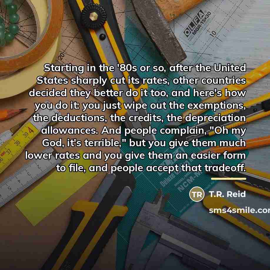 “Starting in the '80s or so, after the United States…” quote by T.R. Reid