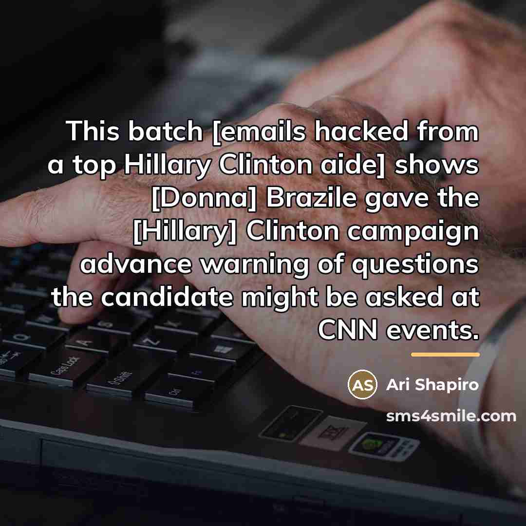 “This batch [emails hacked from a top Hillary Clinton aide]…” quote by Ari Shapiro
