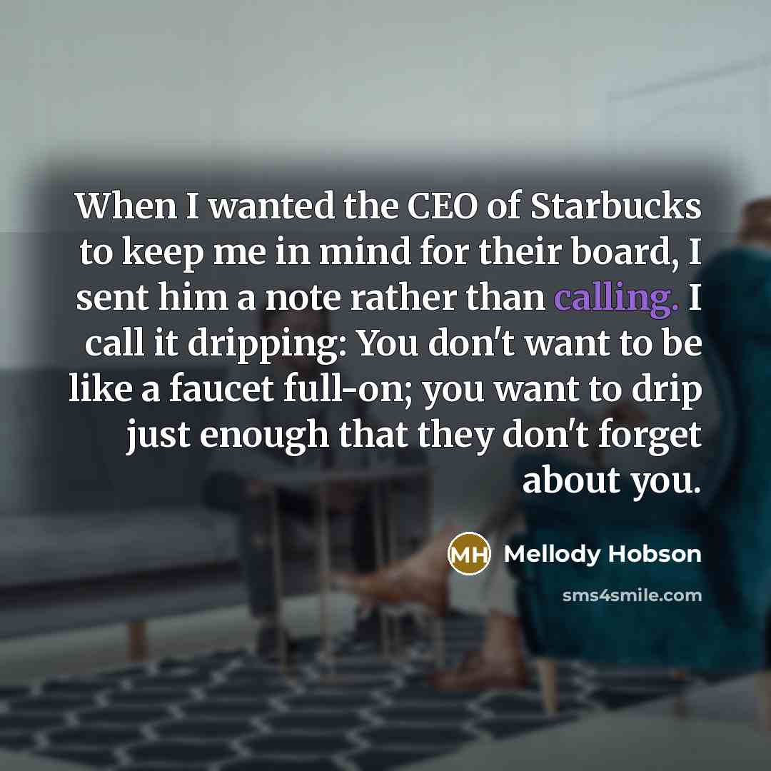 “When I wanted the CEO of Starbucks to keep me…” quote by Mellody Hobson