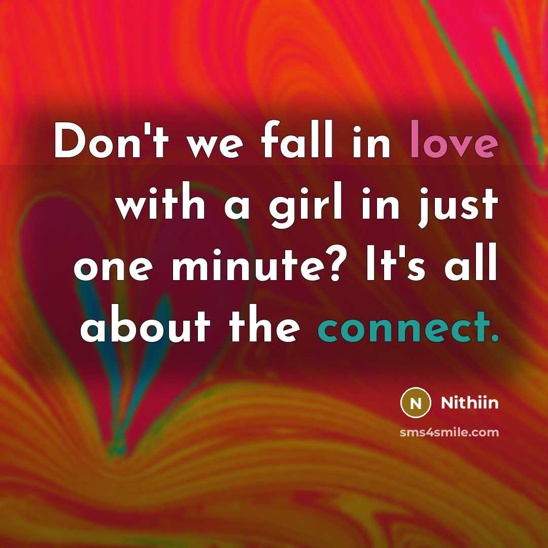 “Don't we fall in love with a girl in just…” quote by Nithiin