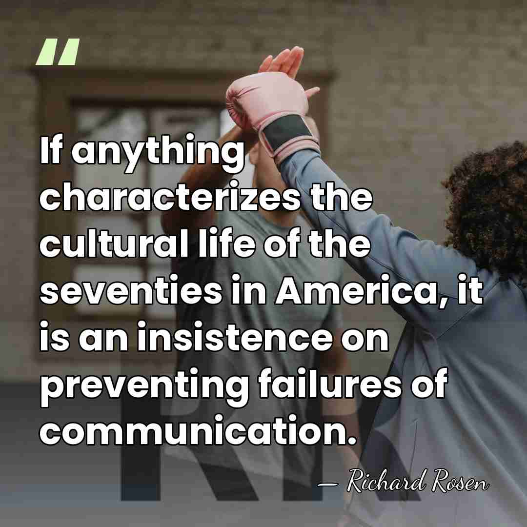 If anything characterizes the cultural life of the seventies in America, it&hellip; - Richard Rosen