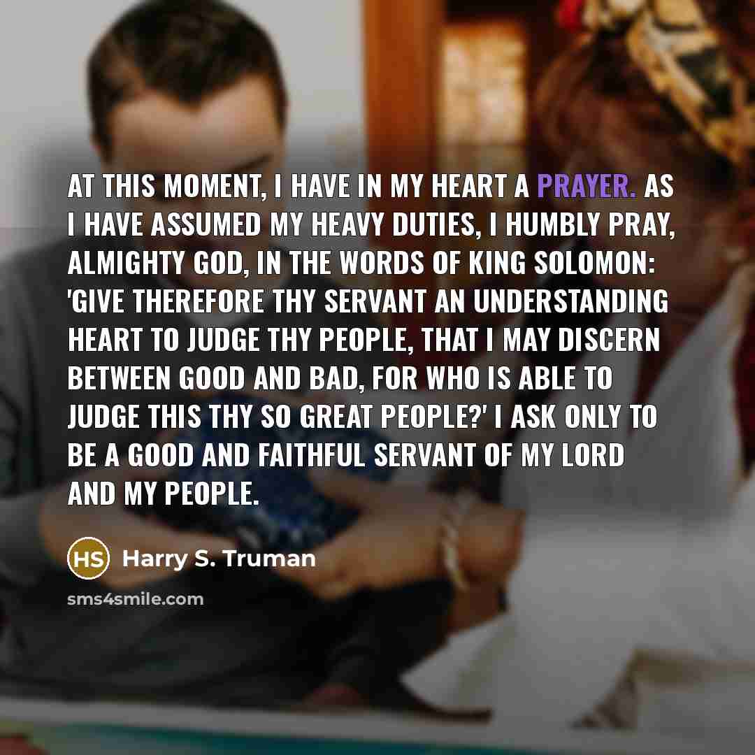 “At this moment, I have in my heart a prayer.…” quote by Harry S. Truman