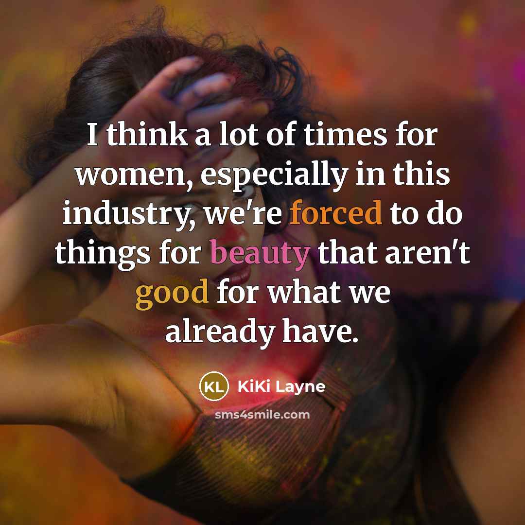 “I think a lot of times for women, especially in…” quote by KiKi Layne