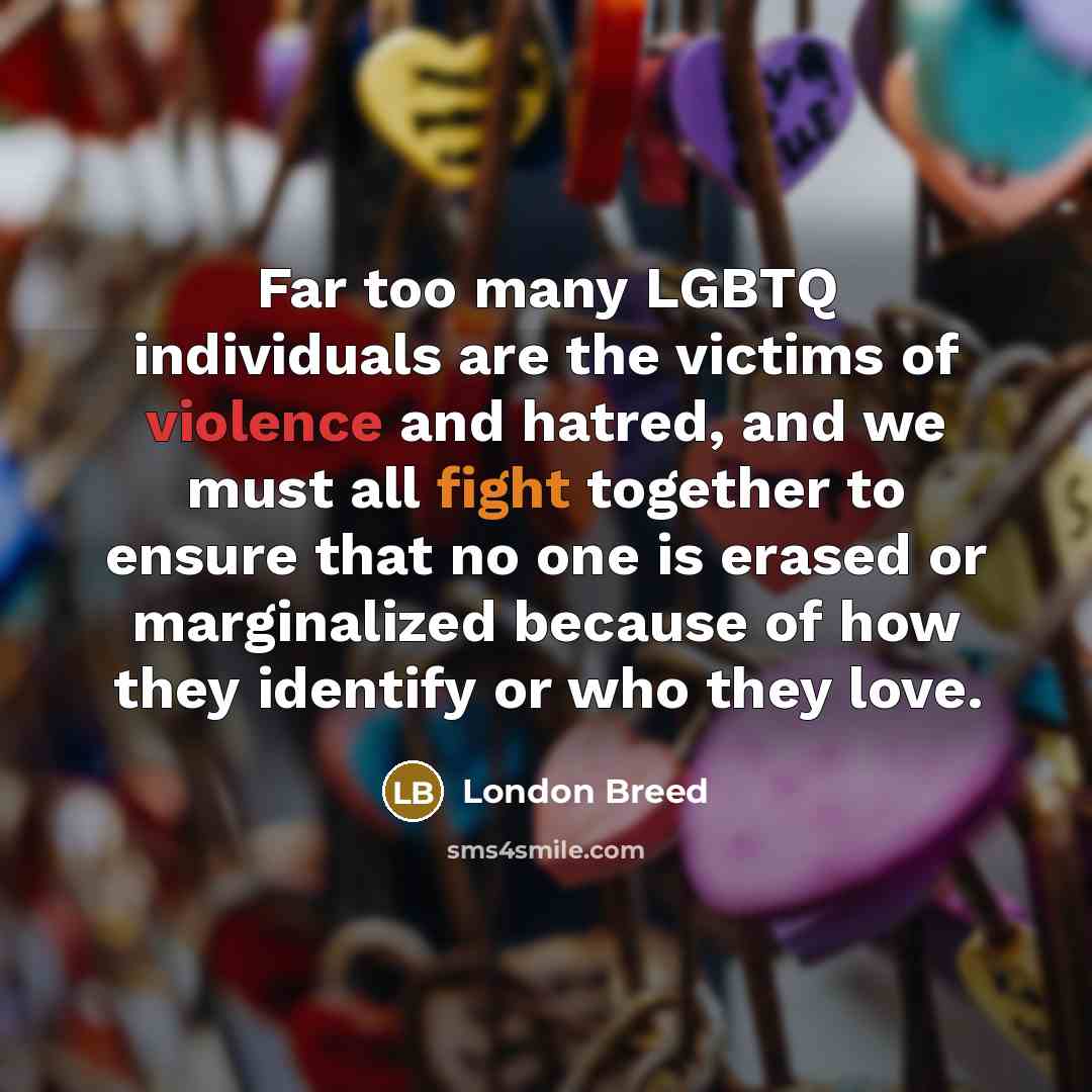 “Far too many LGBTQ individuals are the victims of violence…” quote by London Breed
