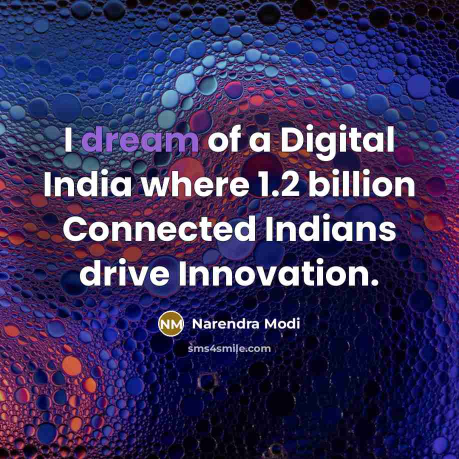 “I dream of a Digital India where 1.2 billion Connected…” quote by Narendra Modi