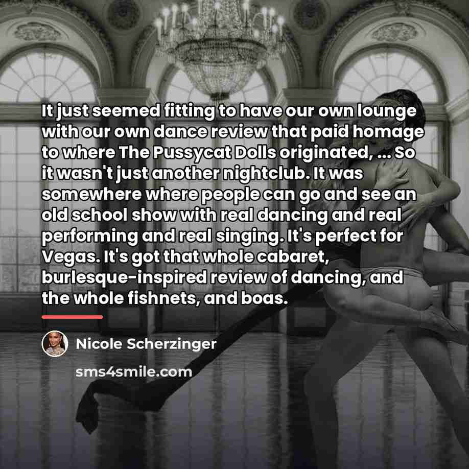 “It just seemed fitting to have our own lounge with…” quote by Nicole Scherzinger